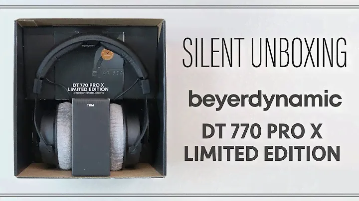Silent Unboxing - Beyerdynamic DT 770 Pro X Limited Edition