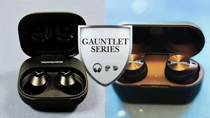 Gauntlet Series | Beyerdynamic AMIRON 300 Earbuds vs. Technics EAH-AZ80 Earbuds