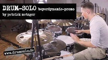Drum-Solo feat. Beyerdynamic Promo // Patrick Metzger